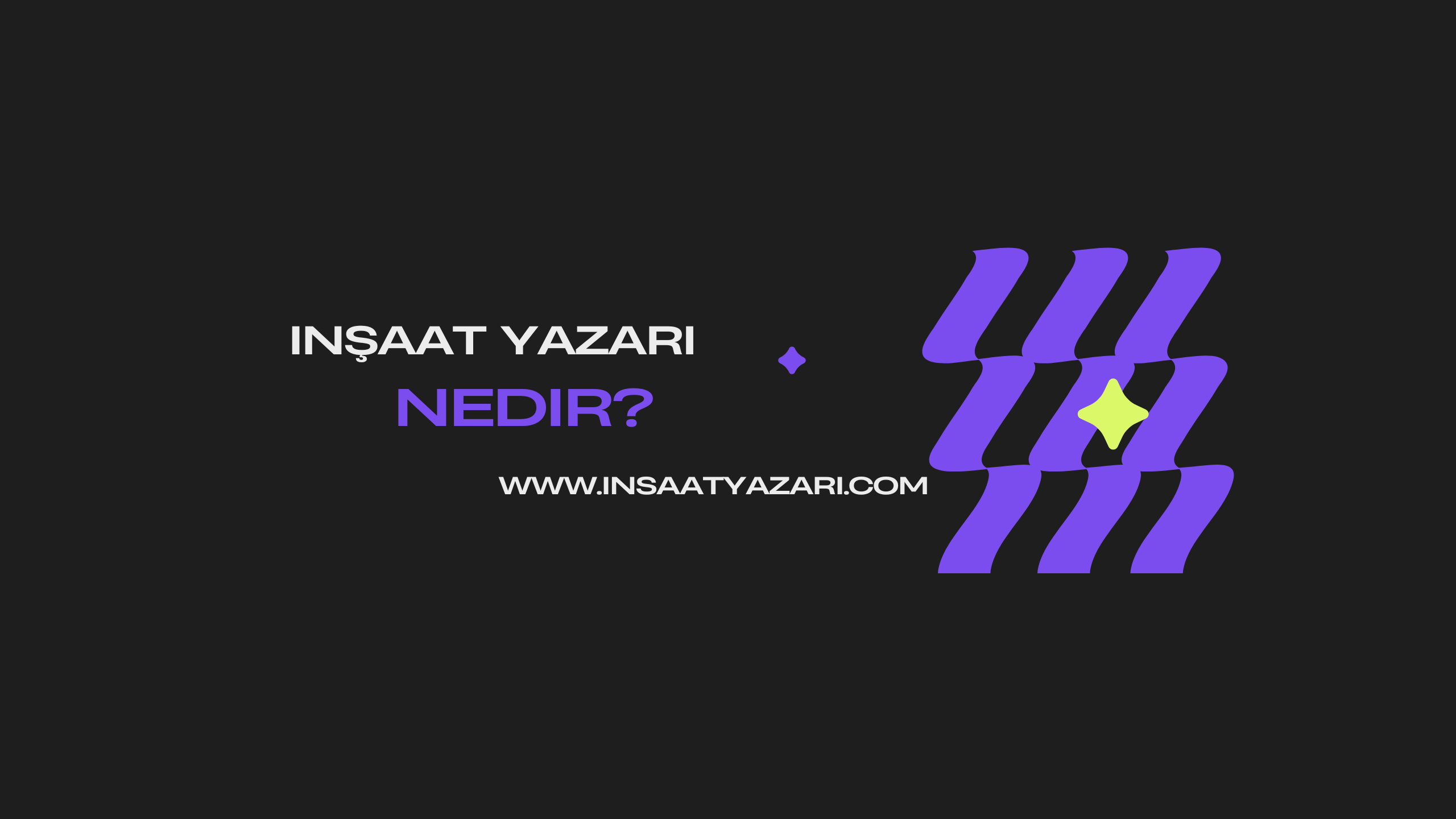 İnşaat Yazarı Nedir?